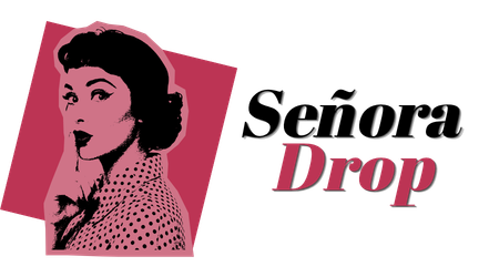 Señora Drop